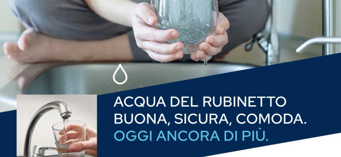 L'acqua di rubinetto: buona, sicura, comoda. Oggi ancora di più