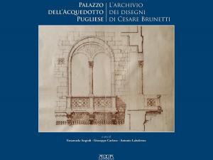 Palazzo dell'Acquedotto Pugliese - l'archivio dei disegni di Cesare Brunetti